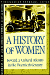 History of Women in the West: Toward a Cultural Identity in the Twentieth Century