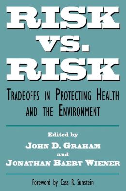 Risk Vs. Risk