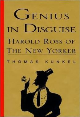 Genius in Disguise: Harold Ross of the New Yorker