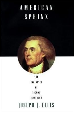 American Sphinx: The Character of Thomas Jefferson