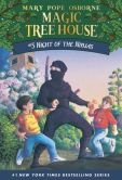 Book Cover Image. Title: Night of the Ninjas (Magic Tree House Series #5), Author: Mary Pope Osborne