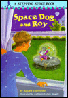 Space Dog and Roy