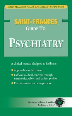 Saint-Frances Guide To Psychiatry