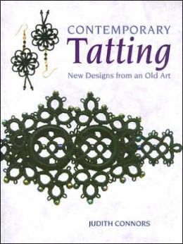 Contemporary Tatting: New Designs from an Old Art