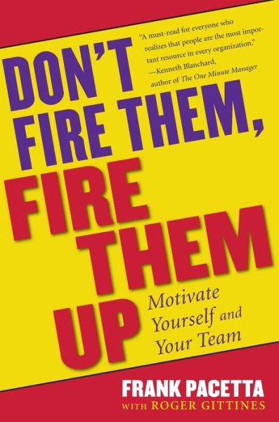 Downloading audio books on nook Don't Fire Them, Fire Them Up: Motivate Yourself And Your Team in English