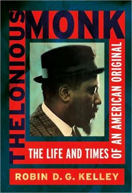 Thelonious Monk: The Life and Times of an American Original