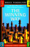 The Winning Way: The How What and Why of Opening Strategems
