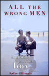 All the Wrong Men and One Perfect Boy