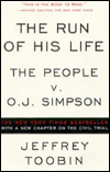 The Run of His Life: The People v. O.J. Simpson
