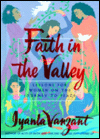 Faith in the Valley: Lessons for Women on the Journey to Peace