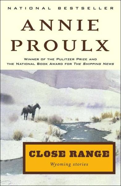 Download free electronic book Close Range: Wyoming Stories CHM by Annie Proulx