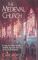 Medieval Church: From the Dawn of the Middle Ages to the Eve of the Reformation