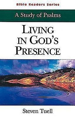 Living in God's Presence: A Study of Psalms (Student Book)