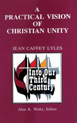 Practical Vision of Christian Unity