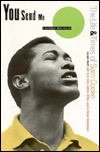 You Send Me: The Life & Times of Sam Cooke