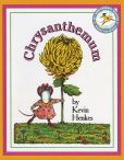 Book Cover Image. Title: Chrysanthemum, Author: Kevin Henkes