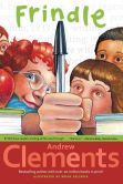 Book Cover Image. Title: Frindle, Author: Andrew Clements
