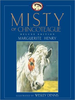 Misty of Chincoteague Deluxe Edition Marguerite Henry and Wesley Dennis