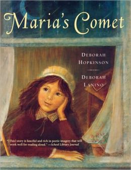 Maria's Comet Deborah Hopkinson and Deborah Lanino