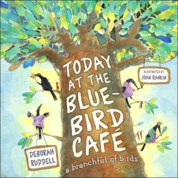 Today at the Bluebird Cafe: A Branchful of Birds