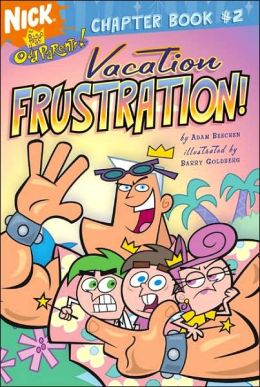 Vacation Frustration! (Fairly OddParents) Adam Beechen and Barry Goldberg