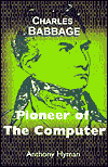 Charles Babbage: Pioneer of the Computer