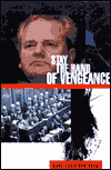 Stay the Hand of Vengeance: The Politics of War Crimes Tribunals
