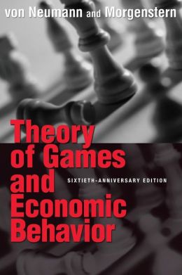 Theory of Games and Economic Behavior (Commemorative Edition)