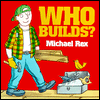 Who Builds?