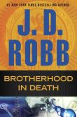 Book Cover Image. Title: Brotherhood in Death (In Death Series #42), Author: J. D. Robb
