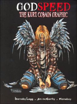 Godspeed: The Kurt Cobain Graphic