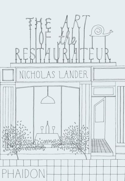 Download ebooks in pdf for free The Art of the Restaurateur 9780714864693