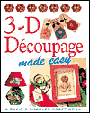 3-D Decoupage Made Easy