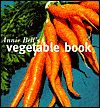 Annie Bell's Vegetable Book