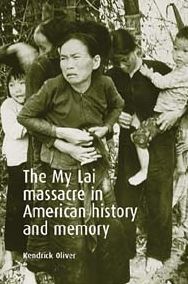 My Lai Massacre in American History and Memory