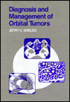 Diagnosis and Management of Orbital Tumors