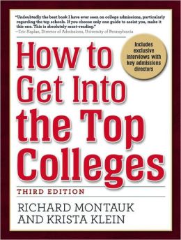 How to Get into the Top Colleges, 3rd Ed