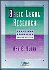 Basic Legal Research: Tools and Strategies, Second Edition