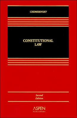 Constitutional Law, Second Edition