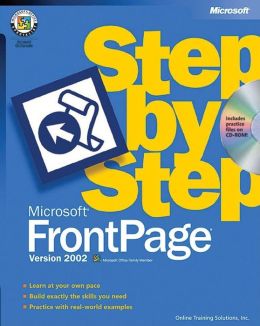 Microsoft® FrontPage® Version 2002 Step Step (Step