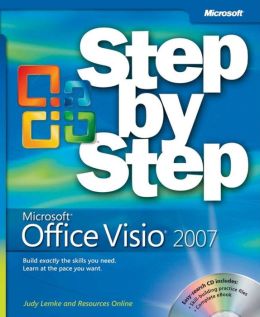 Microsoft Office Visio 2007 Step by Step Judy Lemke, Resources Online