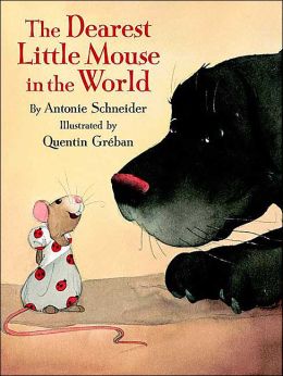 The Dearest Little Mouse in the World