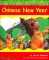 Chinese New Year (Holidays and Celebrations Series)