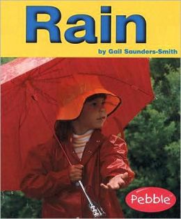 Rain (Weather) Gail Saunders-Smith
