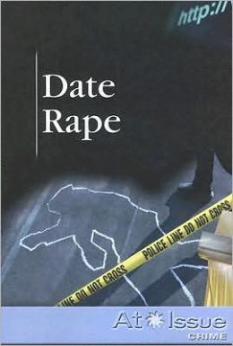 Date Rape (At Issue) Christine Watkins