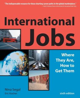 International Jobs: Where They Are and How to Get Them