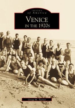 Venice in the 1920s, Florida (Images of America Series)