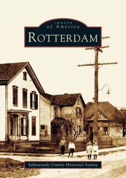 Rotterdam, New York (Images of America Series)