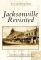 Jacksonville Revisited, Florida (Postcard History Series)