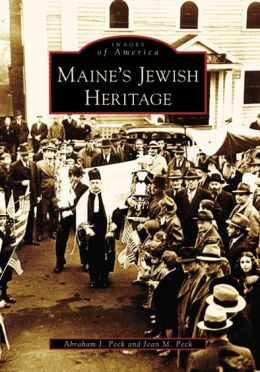 Maine's Jewish Heritage (Images of America Series)